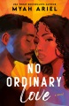 No Ordinary Love