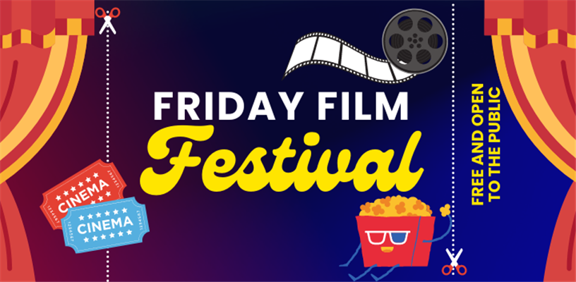 Friday Film Festival at Walkertown